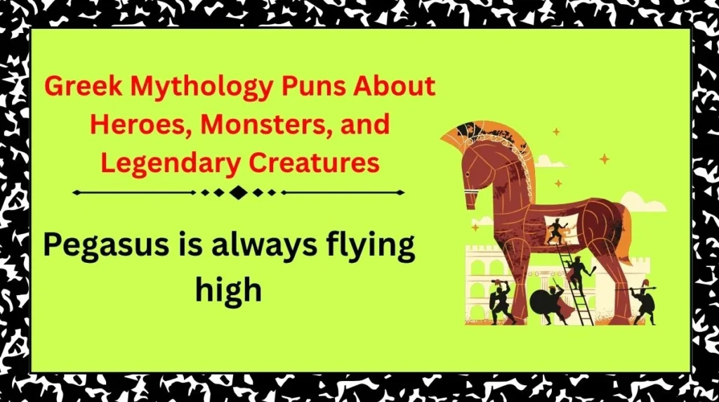 Greek Mythology Puns About Heroes, Monsters, and Legendary Creatures