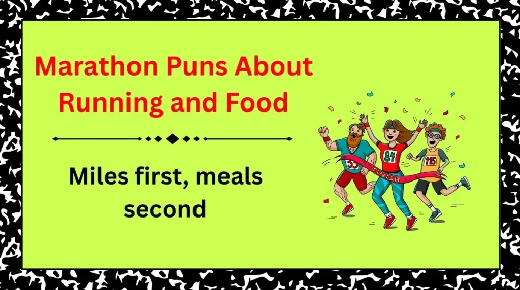 Marathon Puns About Running and Food