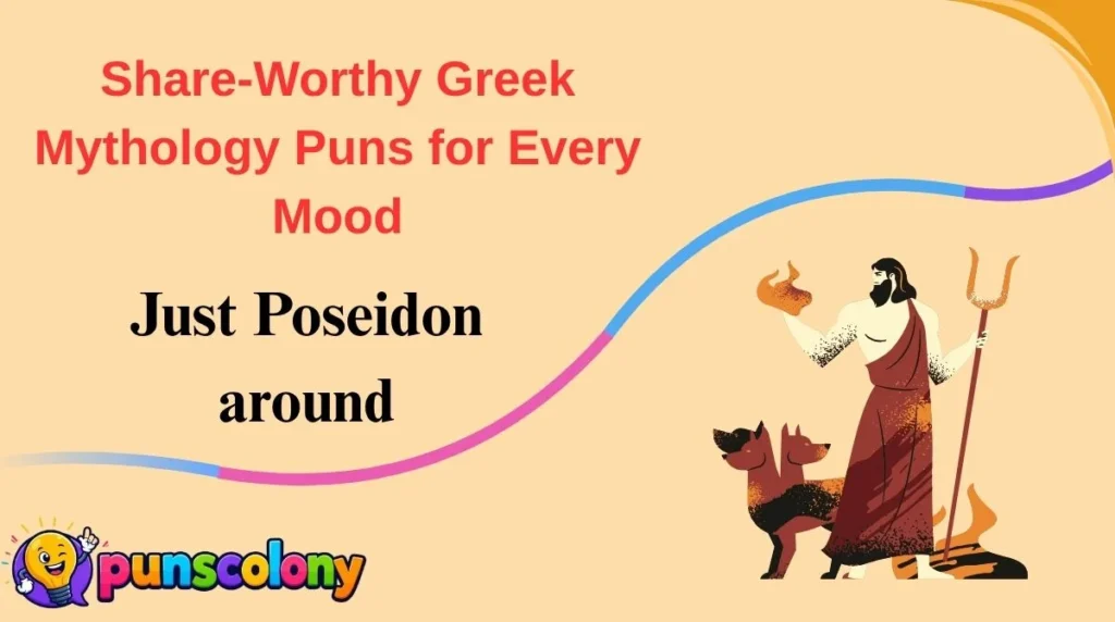 Share-Worthy Greek Mythology Puns for Every Mood