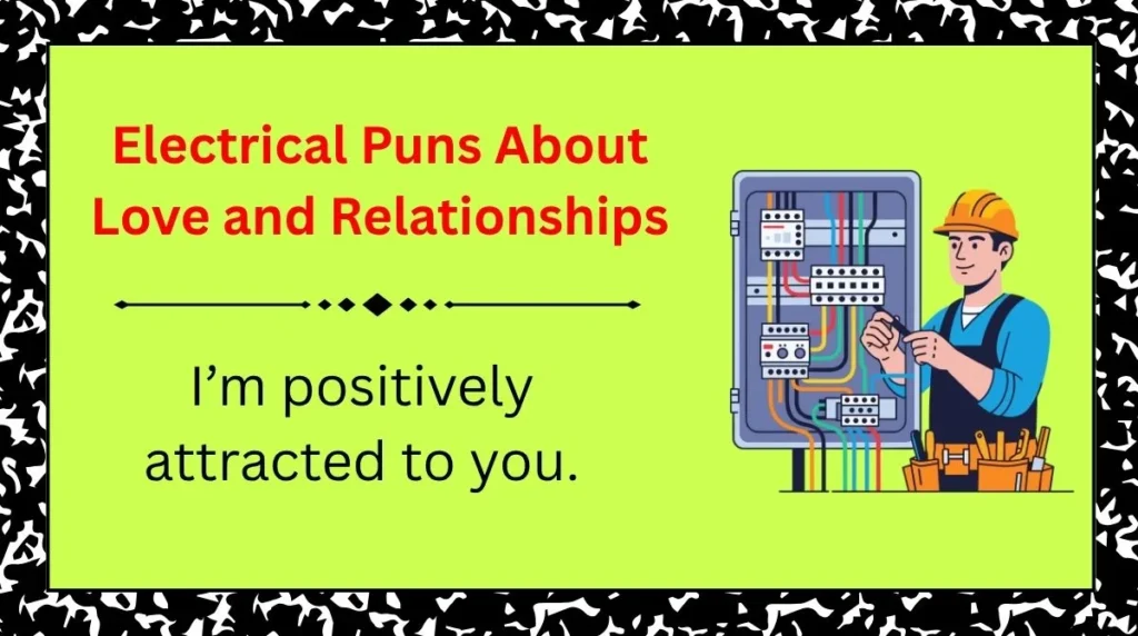 Electrical Puns About Love and Relationships