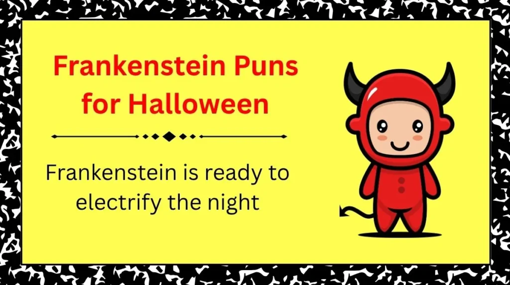 Frankenstein Puns for Halloween