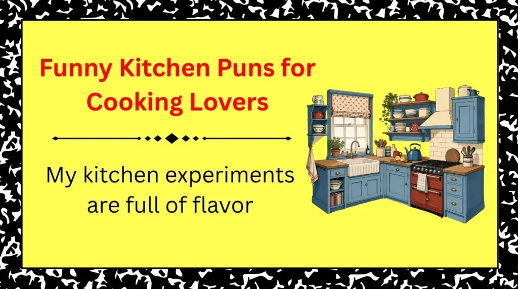 Funny Kitchen Puns for Cooking Lovers