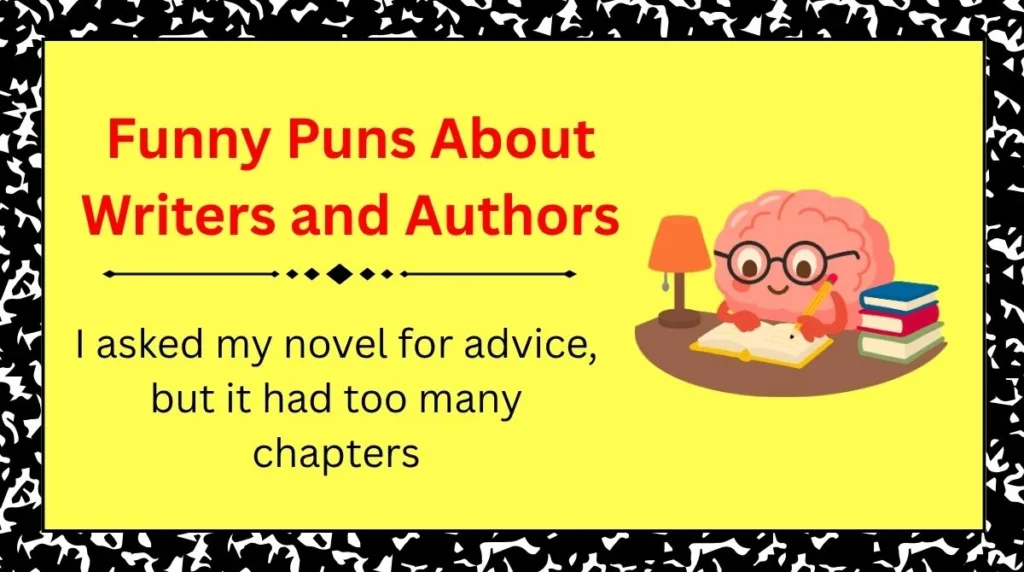 Funny Puns About Writers and Authors