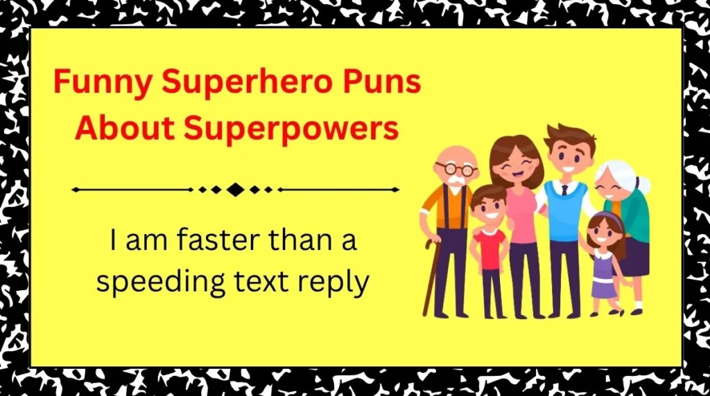 Funny Superhero Puns About Superpowers
