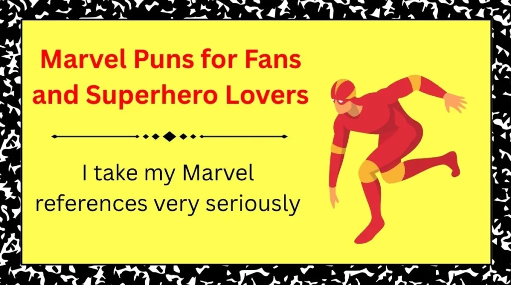 Marvel Puns for Fans and Superhero Lovers