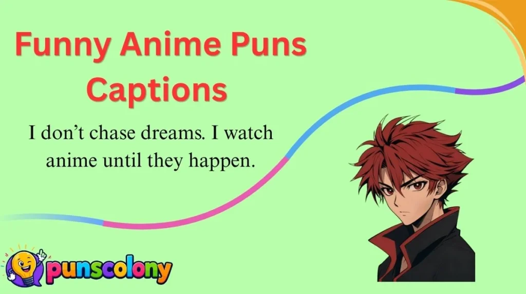 Funny Anime Puns Captions