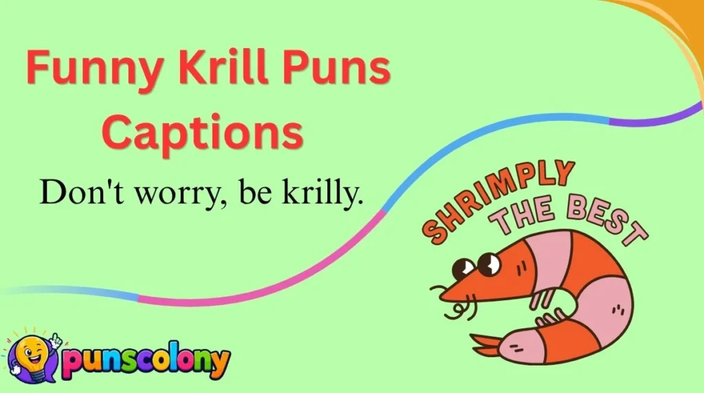  Funny Krill Puns Captions