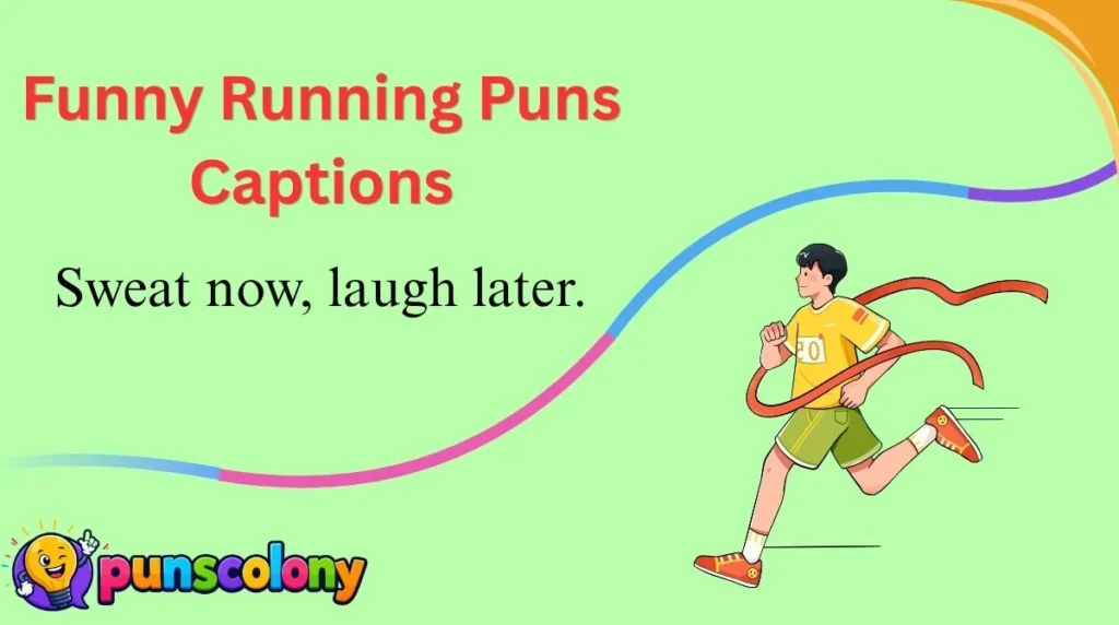 Funny Running Puns Captions