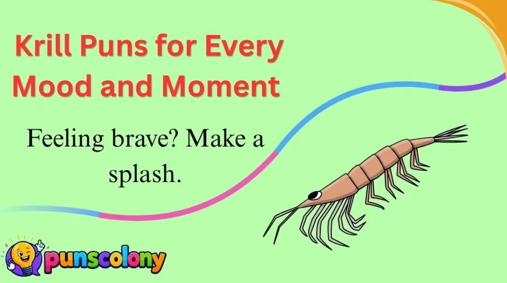  Krill Puns for Every Mood and Moment