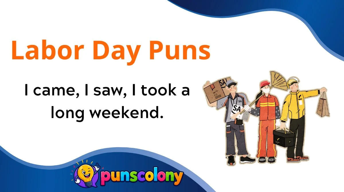 Labor Day Puns