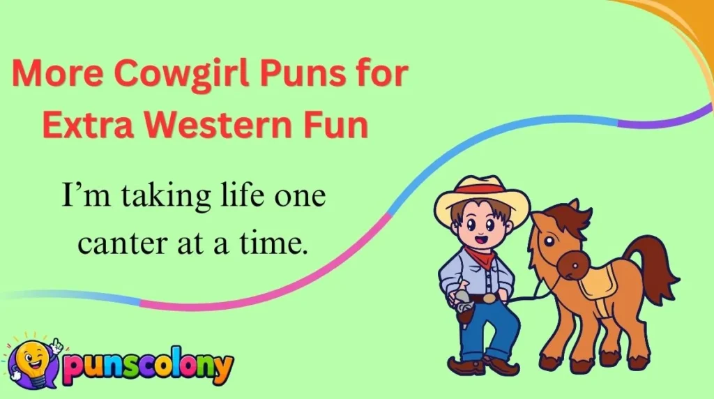 More Cowgirl Puns for Extra Western Fun