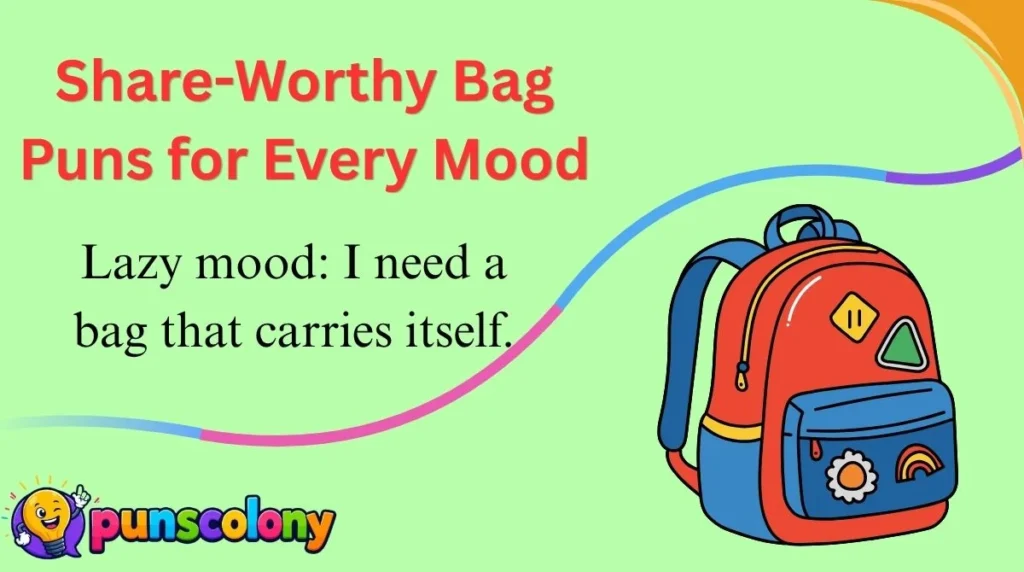 Share-Worthy Bag Puns for Every Mood