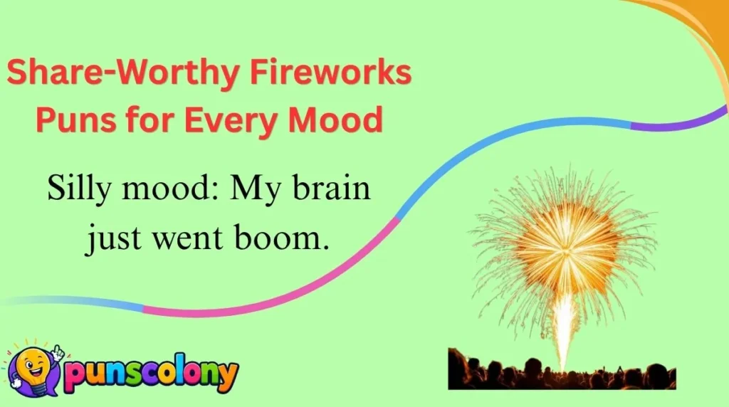 Share-Worthy Fireworks Puns for Every Mood