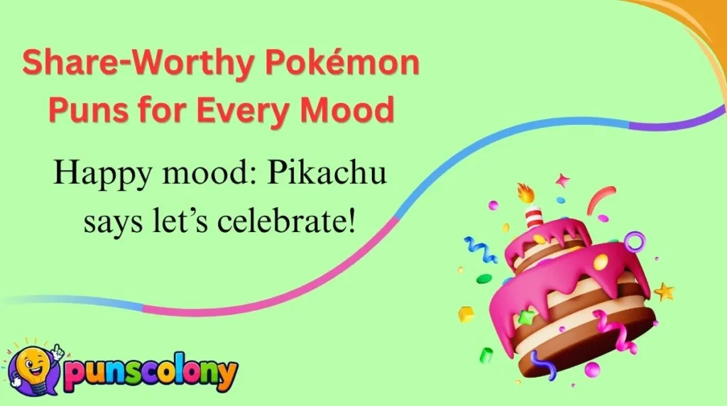 Share-Worthy Pokémon Puns for Every Mood