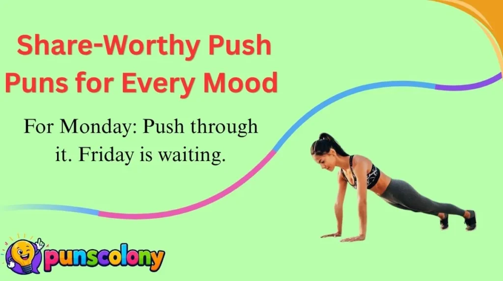 Share-Worthy Push Puns for Every Mood