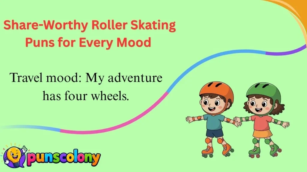  Share-Worthy Roller Skating Puns for Every Mood