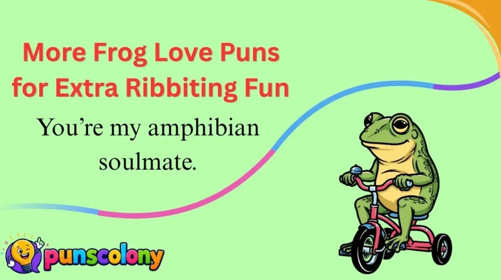 More Frog Love Puns for Extra Ribbiting Fun