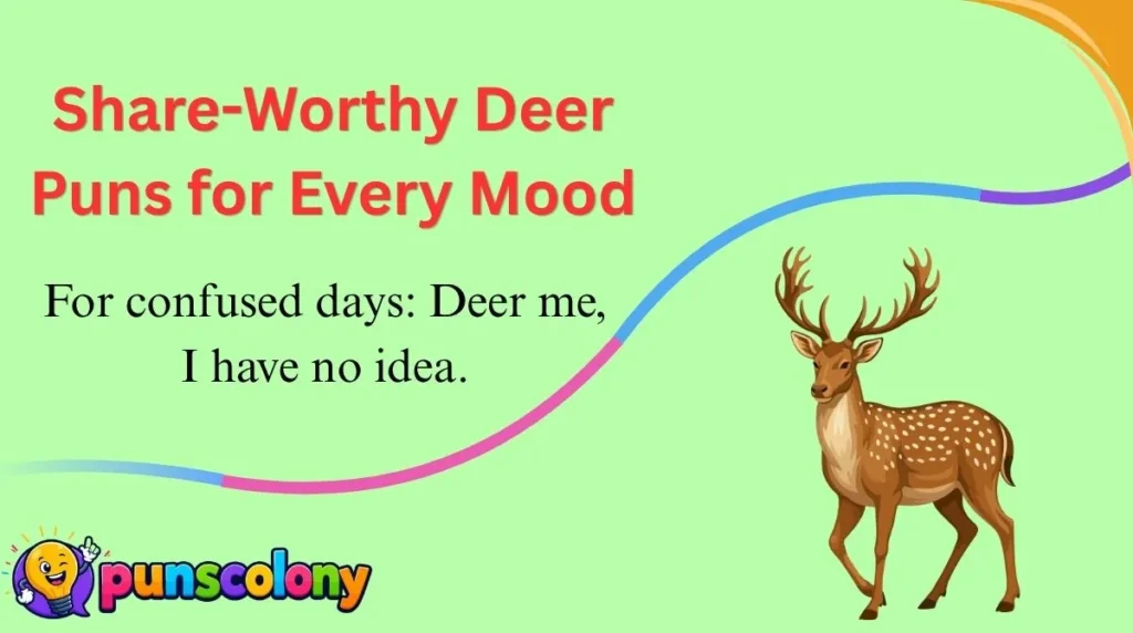 Share-Worthy Deer Puns for Every Mood